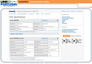 rentabilize a sua presença online
www.linkedportugal.com

| Created by www.linkedportugal.com - Pedro Caramez & Silvino Santos © 2013

|

 