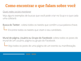 [Scup] Tutorial: Como fazer monitoramento político com o Scup 