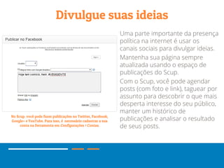 [Scup] Tutorial: Como fazer monitoramento político com o Scup 