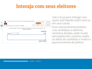 [Scup] Tutorial: Como fazer monitoramento político com o Scup 