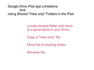 iPad & Google Drive App: Shared View Only Folders and Copying Files