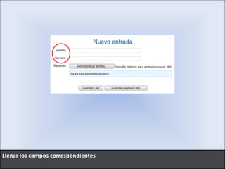 Llenar los campos correspondientes 