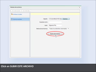Click en SUBIR ESTE ARCHIVO 
