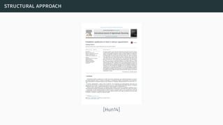 structural approach
[Hun14]
 