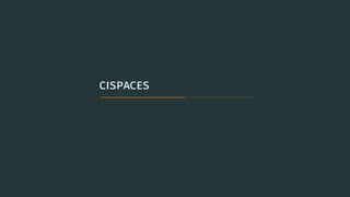 ..cispaces
 