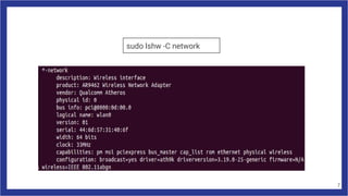 7
sudo lshw -C network
 