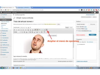 Ampliar el menú de opciones
 