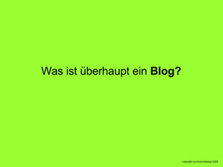 Was ist überhaupt ein  Blog? 