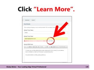 Click “Learn More”.
Gladys Beñan - Your Leading Edge Virtual Professional 130
 