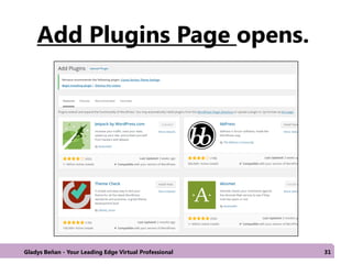 Add Plugins Page opens.
Gladys Beñan - Your Leading Edge Virtual Professional 31
 
