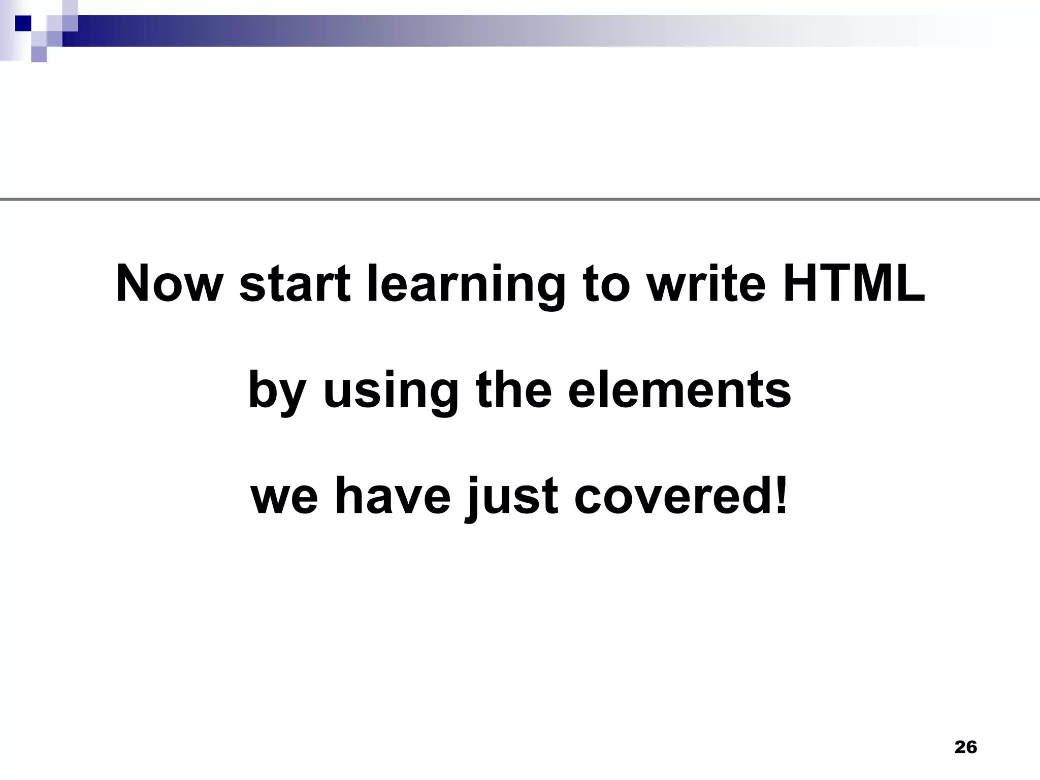 The HTML DocumentConsists of two parts:Head sectionWhere information for the browser goesBody sectionWhere the content for the web pages goes19