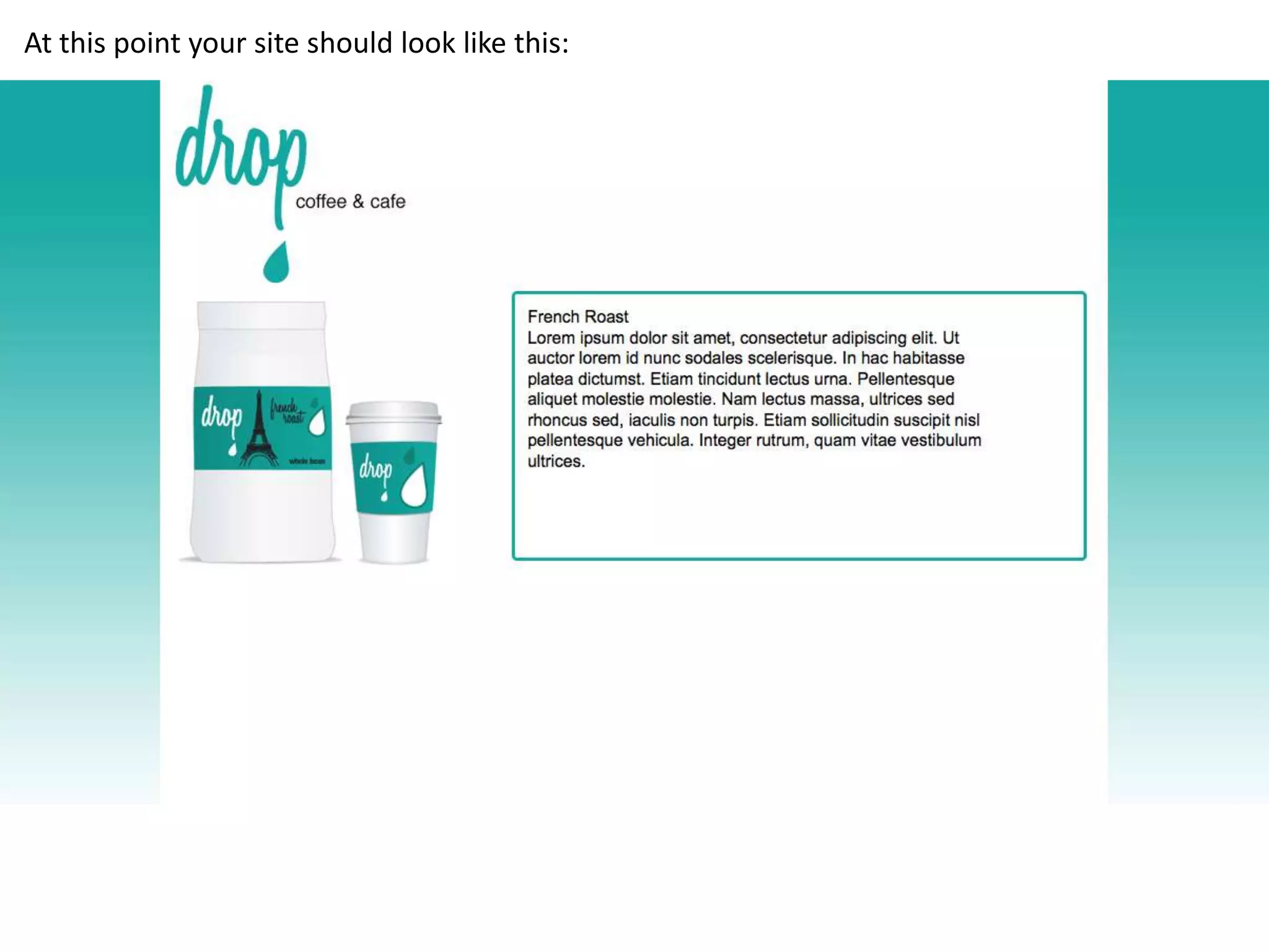 At this point your site should look like this:
 