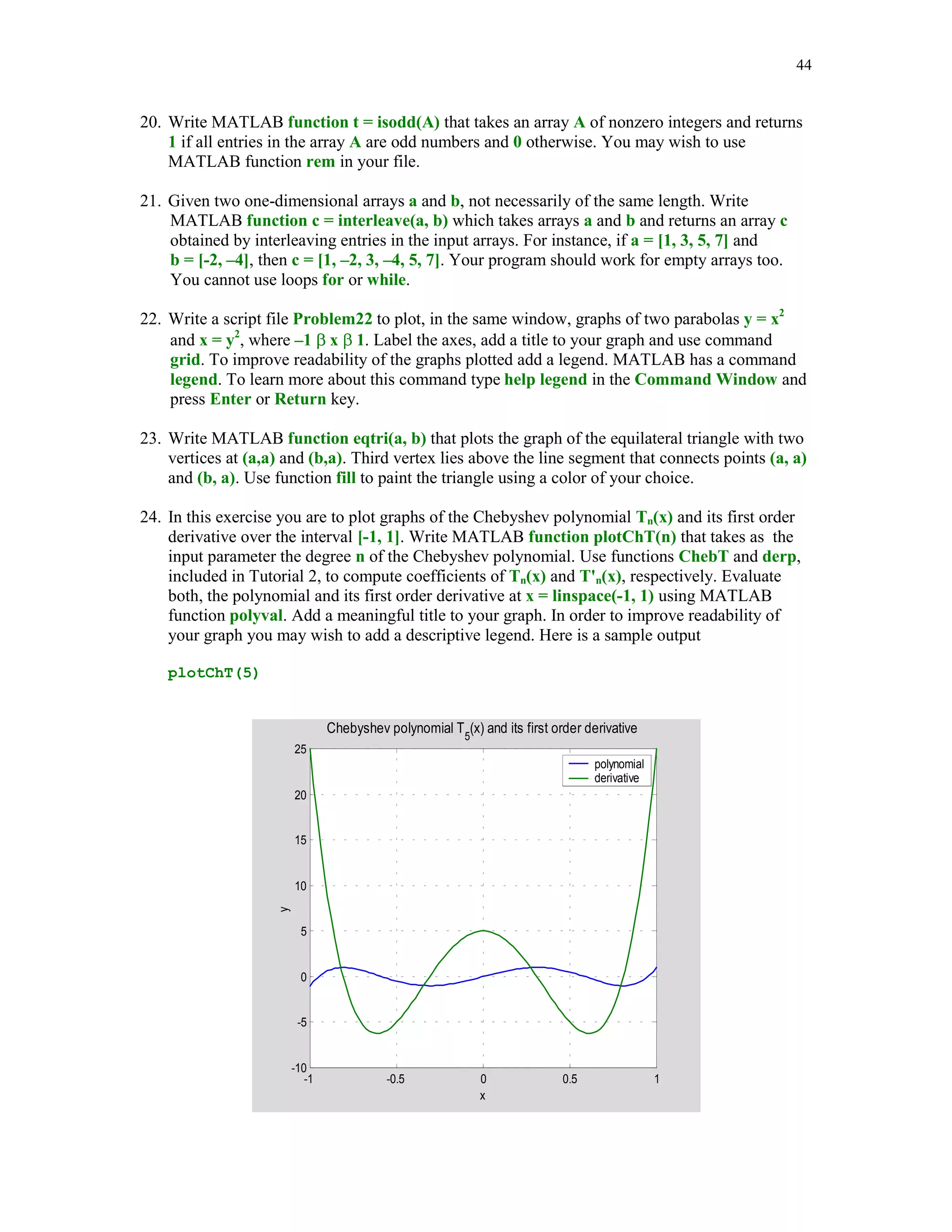 36



                     3.5


                       3


                     2.5


                       2


                     1.5


                       1


                     0.5


                       0
                           0     0.2       0.4       0.6       0.8       1




cylinder(r,15)
shading interp




!       
	
 