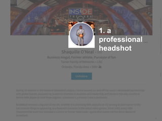 LastModified2017-06-2110:13PMPacificStandardTimePrinted
12
1. a
professional
headshot
 