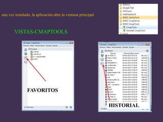 una vez instalado, la aplicación abre la ventana principalVISTAS-CMAPTOOLSFAVORITOSHISTORIAL