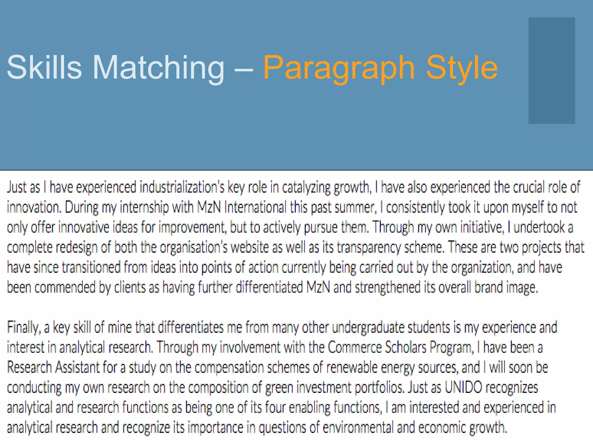 Skills Matching – Paragraph Style
 