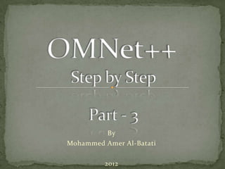 By
Mohammed Amer Al-Batati

         2012
 