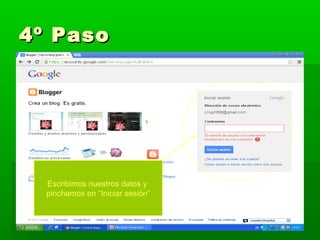 4º Paso

Escribimos nuestros datos y
pinchamos en “Iniciar sesión”

 