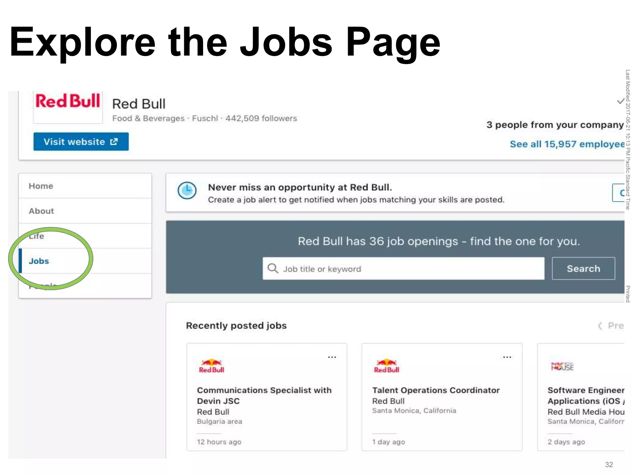 LastModified2017-06-2110:13PMPacificStandardTimePrinted
32
Explore the Jobs Page
 