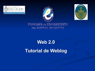 Web 2.0 Tutorial de Weblog 