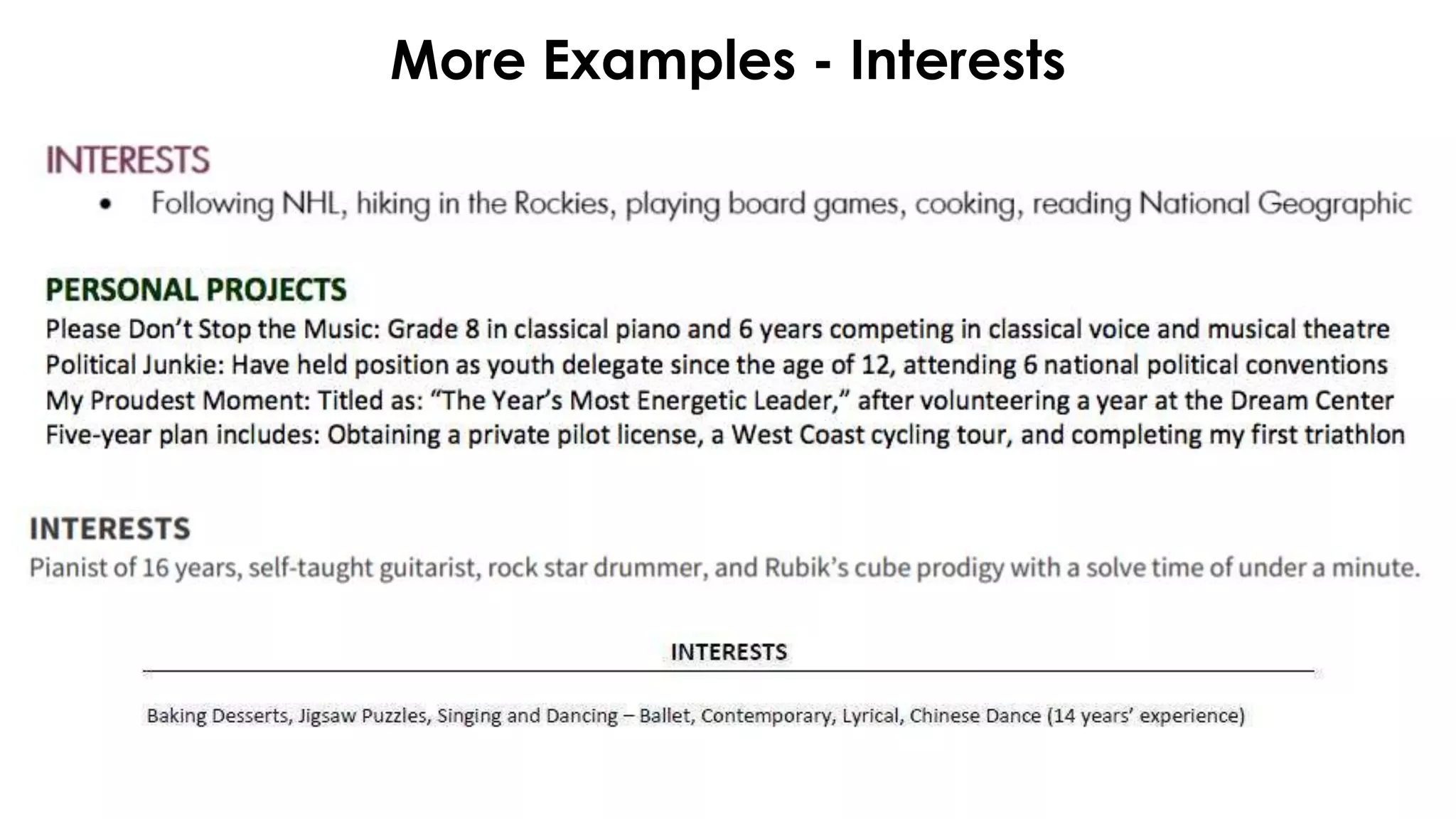 More Examples - Interests
 