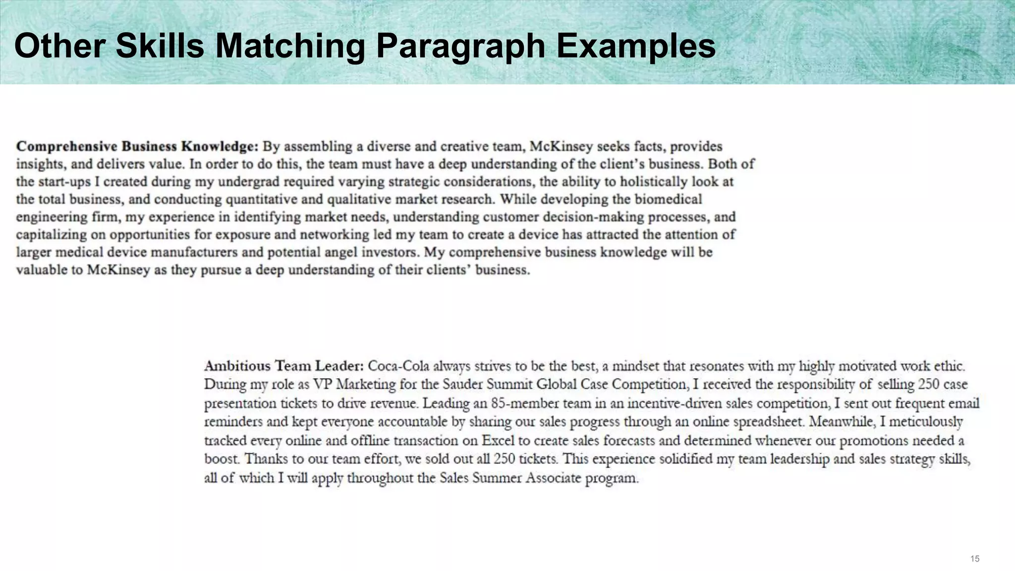 15
Other Skills Matching Paragraph Examples
 
