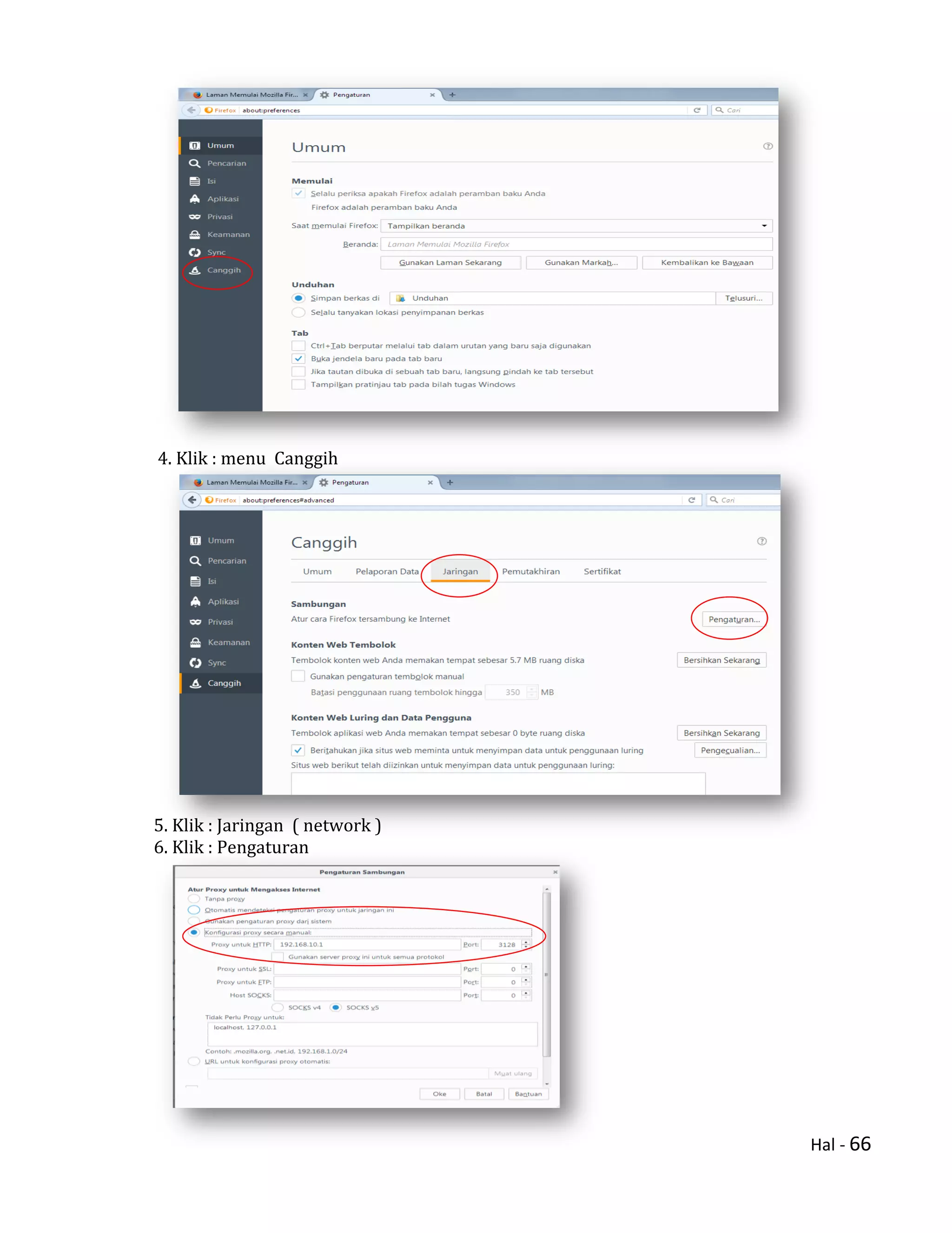 Hal - 66
4. Klik : menu Canggih
5. Klik : Jaringan ( network )
6. Klik : Pengaturan
 