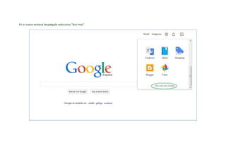 En la nueva ventana desplegada selecciona “Aún más”.