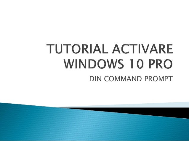 Tutorial Windows 10 Pro | tutorial activare windows 10 pro Tutorial Windows 10 Pro | tutorial activare windows 10 pro