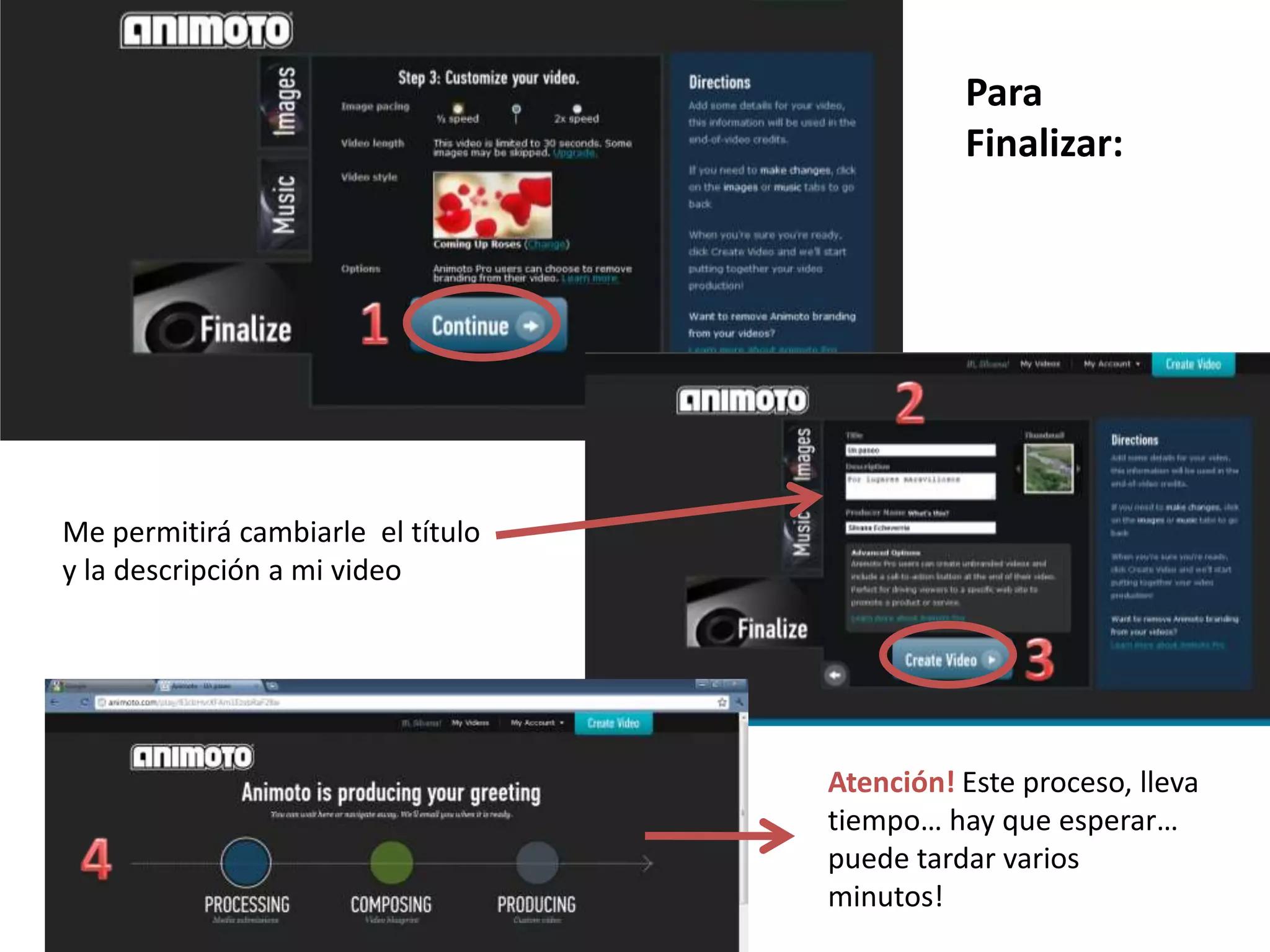 Para
                                             Finalizar:




Me permitirá cambiarle el título
y la descripción a mi video




                                   Atención! Este proceso, lleva
                                   tiempo… hay que esperar…
                                   puede tardar varios
                                   minutos!
 