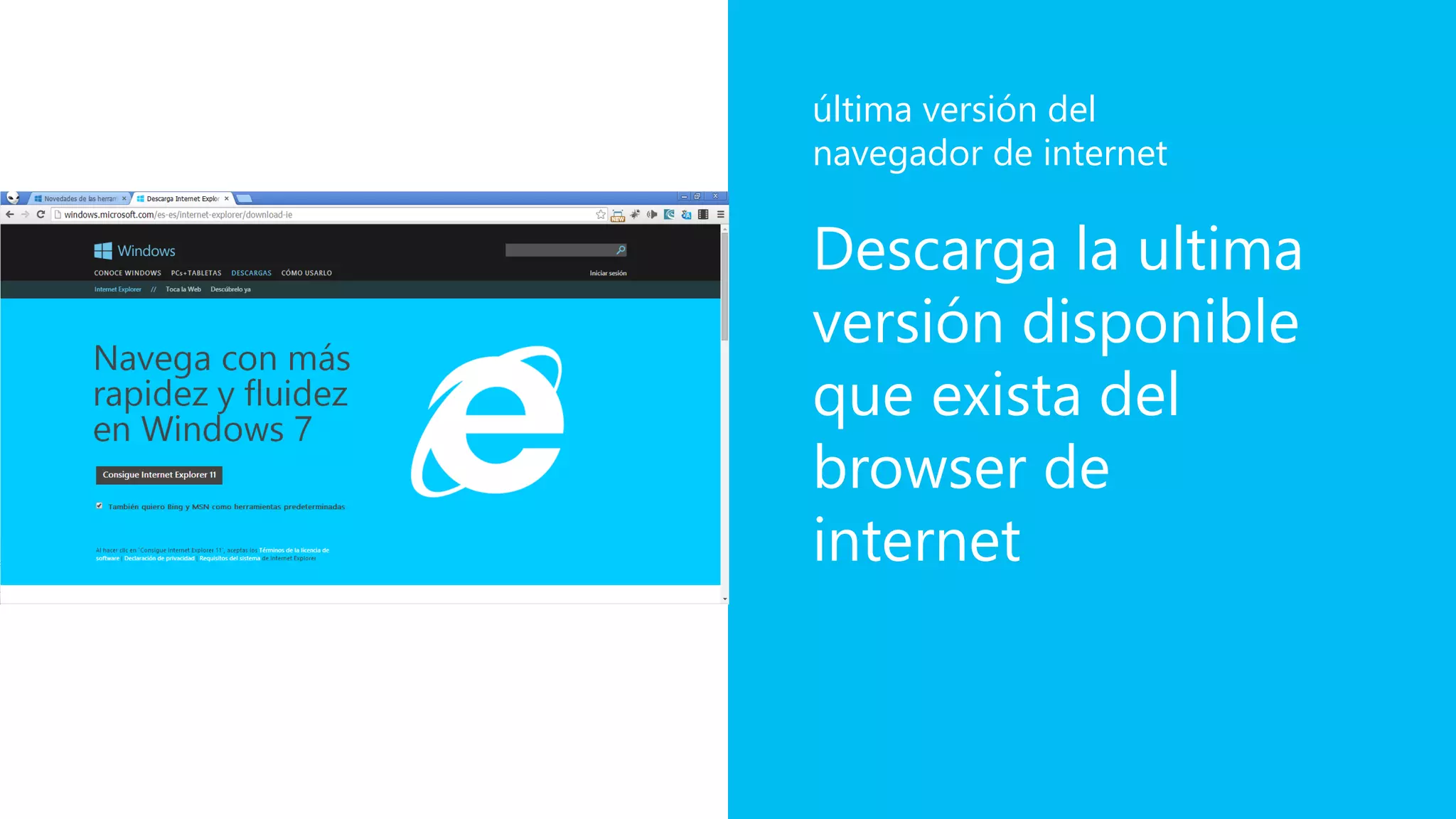 Descarga la ultima
versión disponible
que exista del
browser de
internet
última versión del
navegador de internet
 