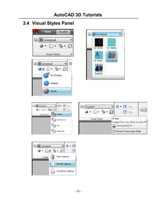 AutoCAD 3D Tutorials
3.4 Visual Styles Panel

- 28 -

 