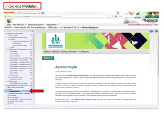 Início dos Módulos.
 