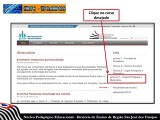 Clique no curso
desejado
 