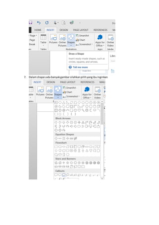 7. Dalamshapesada banyakgambar silahkanpilihyangibuinginkan
 