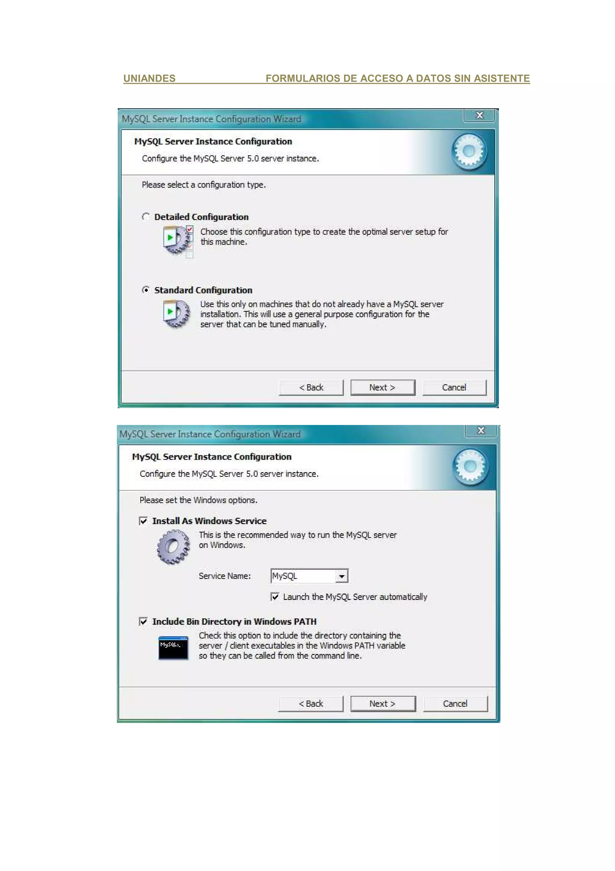 UNIANDES   FORMULARIOS DE ACCESO A DATOS SIN ASISTENTE
 