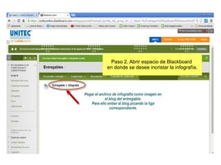 Paso 2. Abrir espacio de Blackboard
en donde se desee incristar la infografía.
 