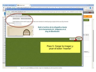 Paso 5. Cargar la imagen y
picar el botón “Insertar”
 