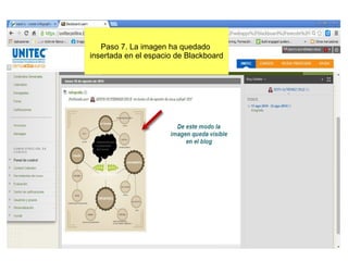 Paso 7. La imagen ha quedado
insertada en el espacio de Blackboard
 