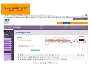 Tutorial realizado por Edith Gutiérrez 9
Paso 7. Guardar y enviar
el documento
 