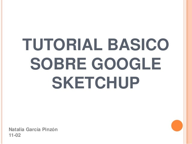 Tutorial Sobre Google Sketchup | tutorial basico sobre google sketchup Tutorial Sobre Google Sketchup | tutorial basico sobre google sketchup