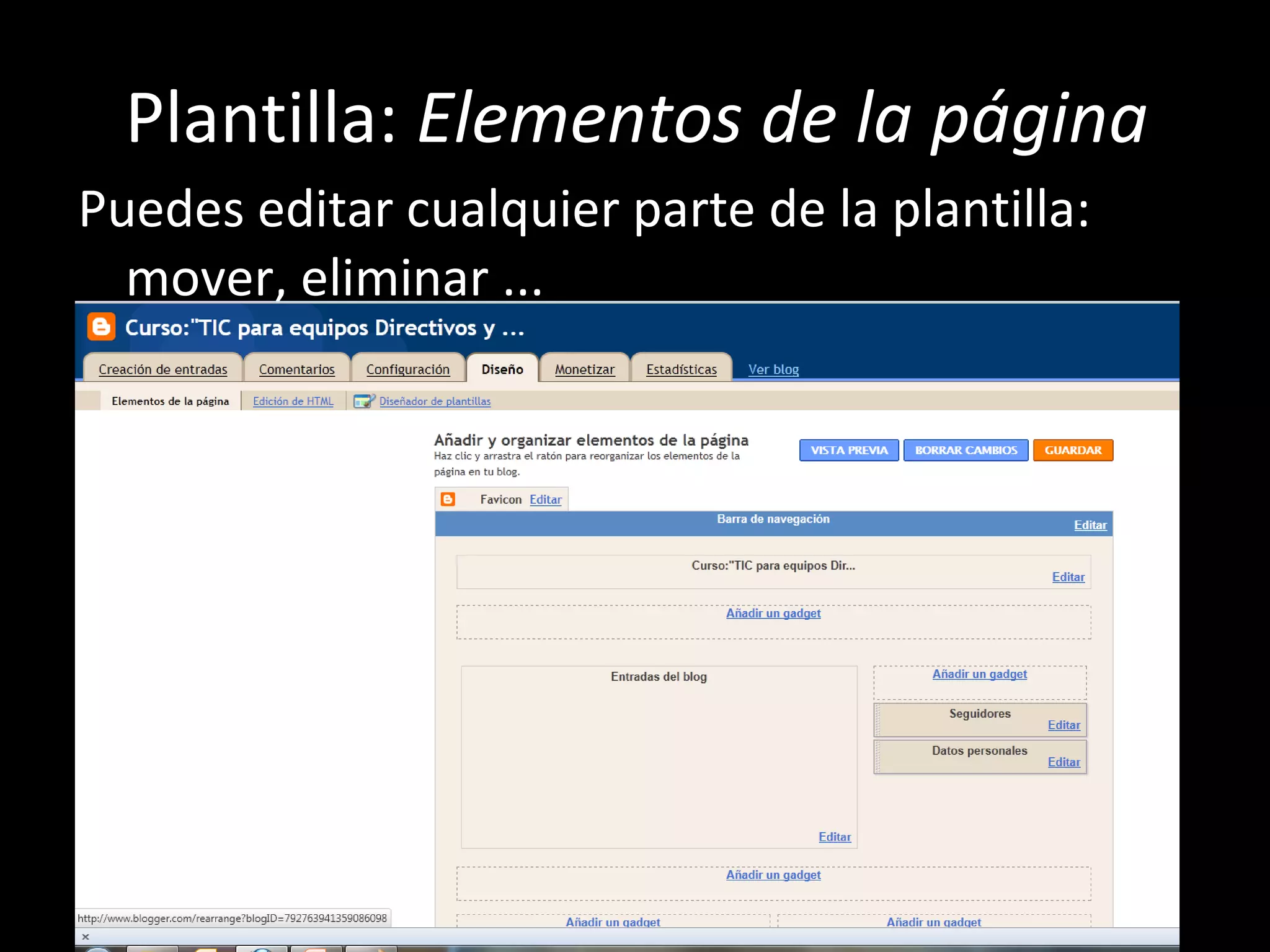 Plantilla:  Elementos de la página Puedes editar cualquier parte de la plantilla: mover, eliminar ... 