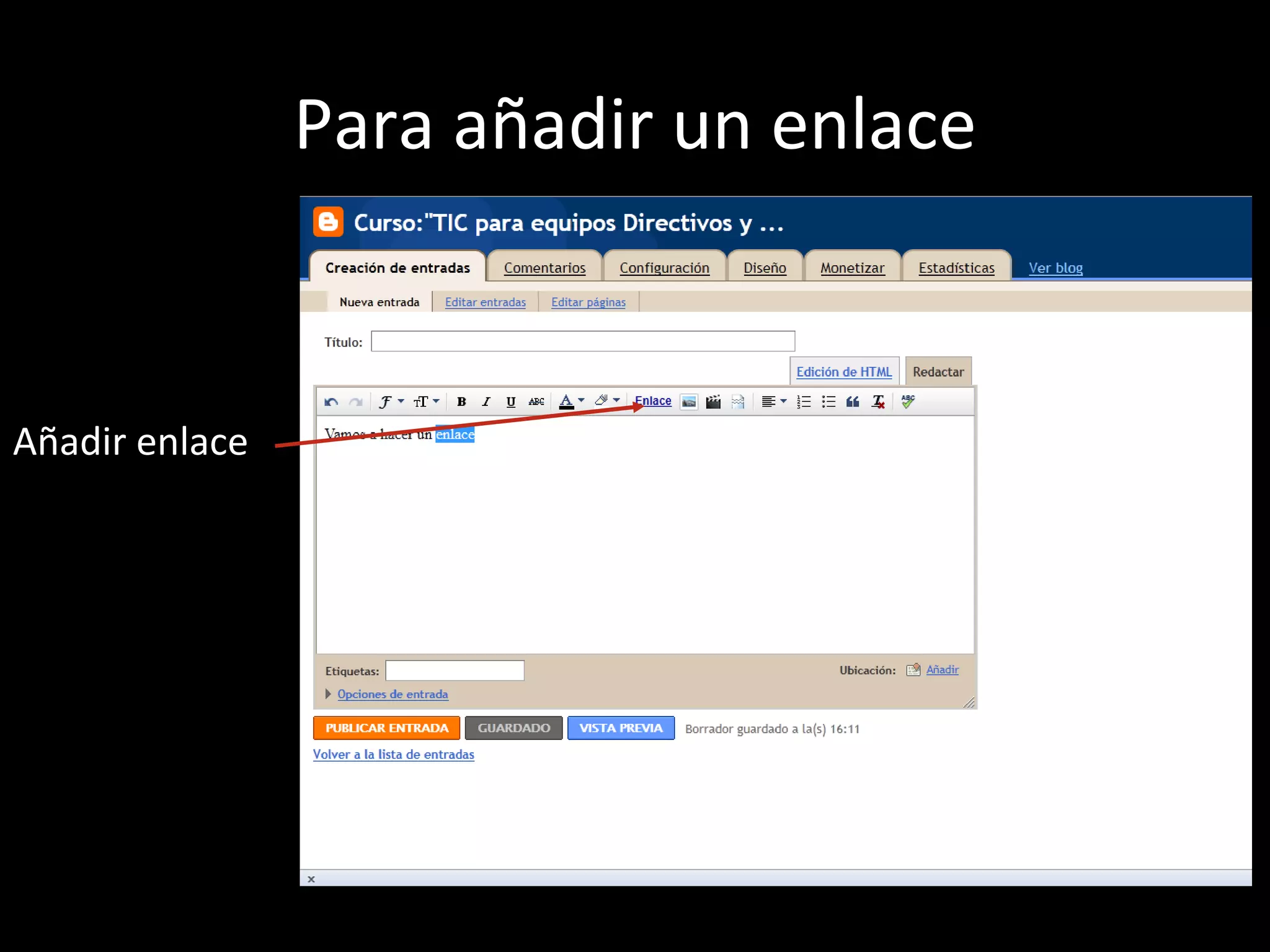 Para añadir un enlace


Añadir enlace
 