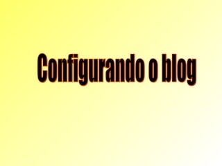 Configurando o blog 
