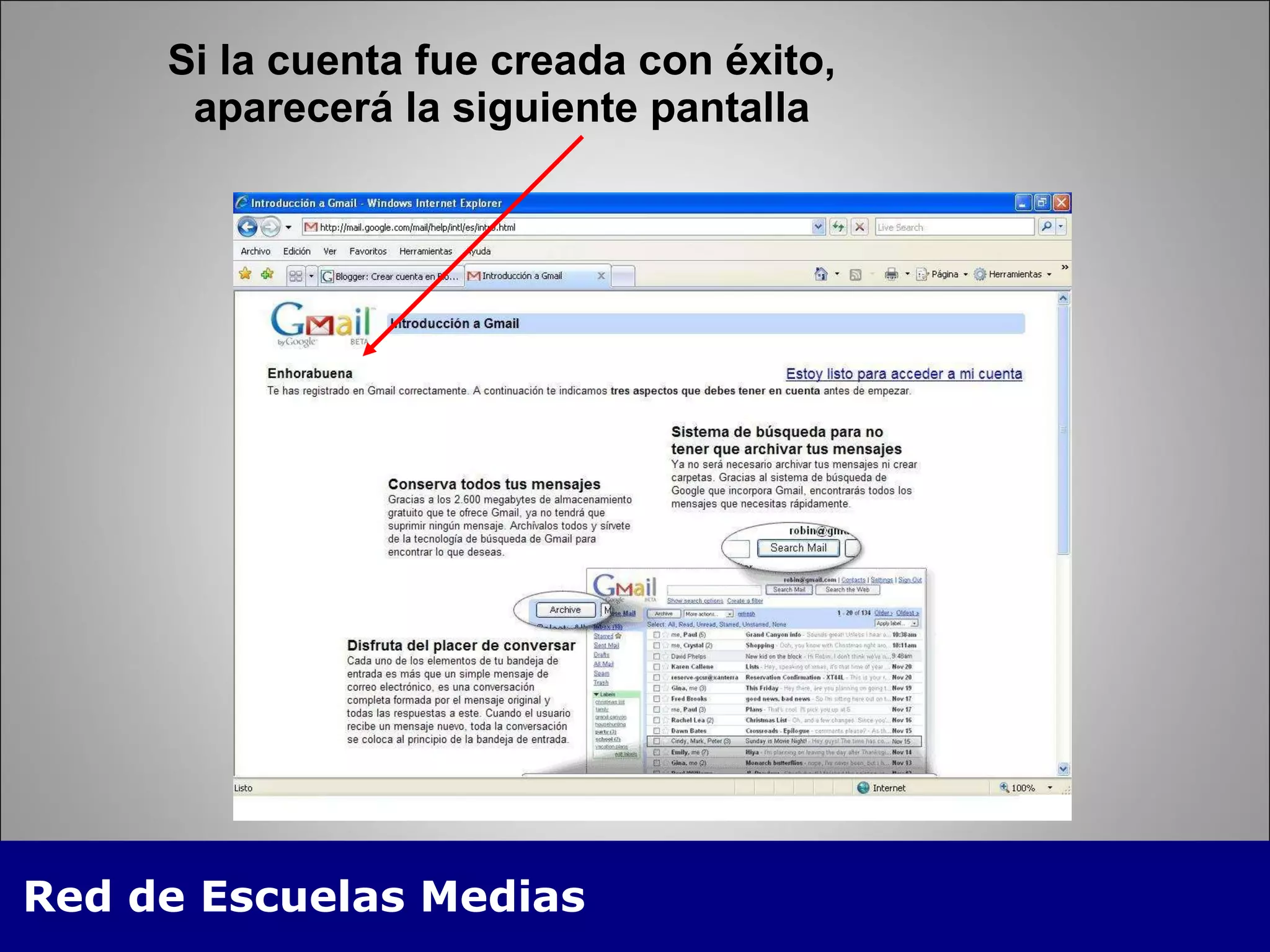 Si la cuenta fue creada con éxito, aparecerá la siguiente pantalla 