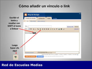 Cómo añadir un vínculo o link Luego hacer clic aquí Escribir el texto y resaltar con SHIFT el texto a linkear 