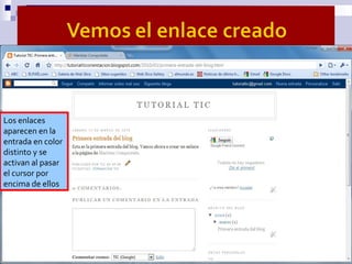 Los enlaces
aparecen en la
entrada en color
distinto y se
activan al pasar
el cursor por
encima de ellos
 