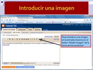 Para introducir una imagen
en la entrada clicamos en el
botón “Añadir Imagen” de la
barra de herramientas”
 