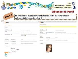 Editando mi Perfil
En esta sección puedes cambiar tu foto de perfil, así como también
colocar más información sobre ti.
 