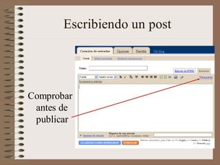 Escribiendo un post




Comprobar
 antes de
 publicar
 
